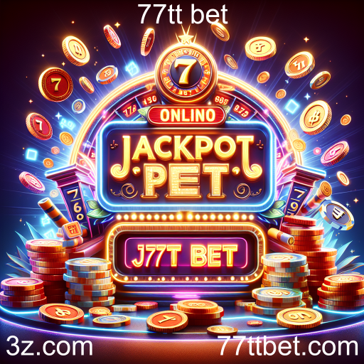 Descubra a Emoção dos Jackpots no 77tt Bet
